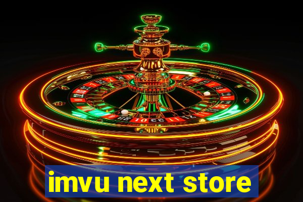 imvu next store